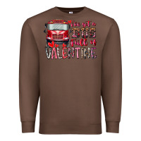 Chestnut I've got bus full of Valentine Premium Sweatshirt - RacoonDesign