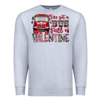Heather Grey I've got bus full of Valentine Premium Sweatshirt - RacoonDesign