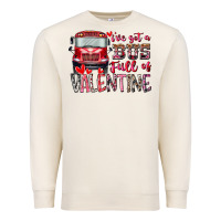 Sandshell I've got bus full of Valentine Premium Sweatshirt - RacoonDesign