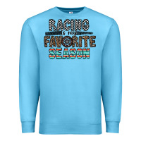 Racing Is My Favorite Season Premium Sweatshirt | Teevron