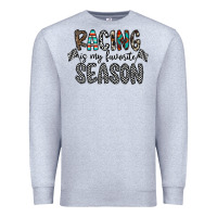 Heather Grey Racing Is My Favorite Season Premium Sweatshirt - CowhideDigitalArt