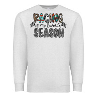 Oatmeal Heather Racing Is My Favorite Season Premium Sweatshirt - CowhideDigitalArt
