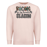 Pale Pink Racing Is My Favorite Season Premium Sweatshirt - CowhideDigitalArt