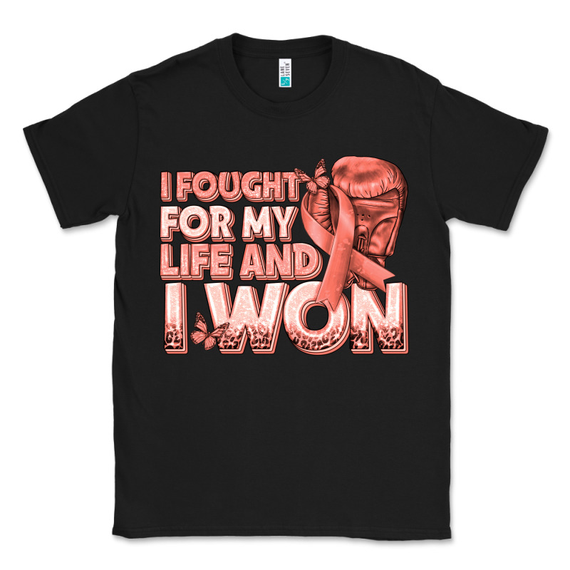 I Fought For My Life And I Won Uterine Cancer Peac Classic Tee by texasbilliewilder | Teevron