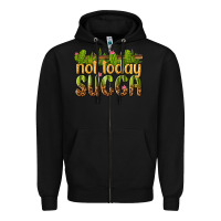 Black not today succa Zipper Hoodie - texasbilliewilder