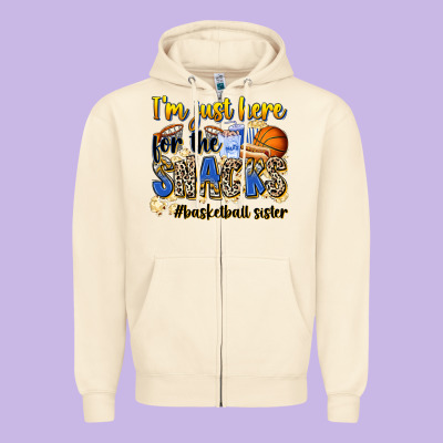 Im Just Here For The Snacks Basketball Sister Zipper Hoodie Designed By Zillion Design Studio