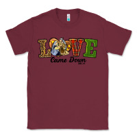 Burgundy Love Came Down Baby Jesus Christmas Classic Tee - RanaPortraitStore