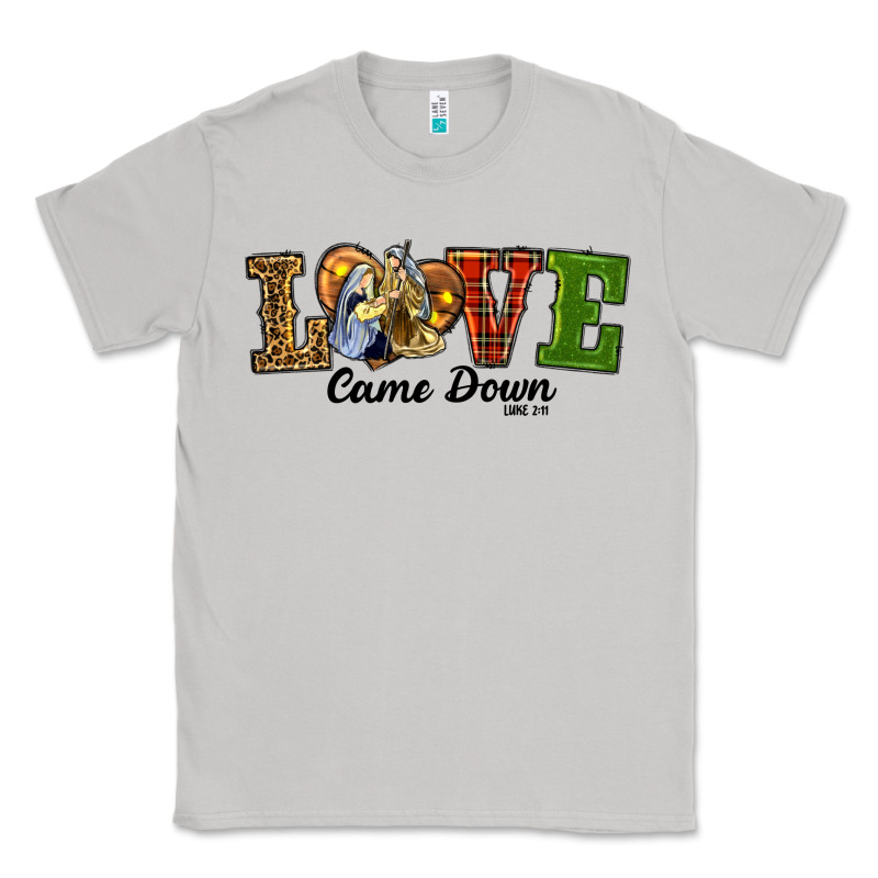 Love Came Down Baby Jesus Christmas Classic Tee by RanaPortraitStore | Teevron