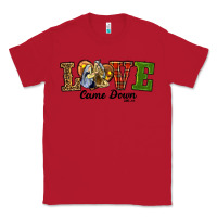 Red Love Came Down Baby Jesus Christmas Classic Tee - RanaPortraitStore