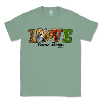 Sage Love Came Down Baby Jesus Christmas Classic Tee - RanaPortraitStore