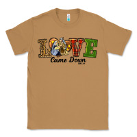 Toasted Coconut Love Came Down Baby Jesus Christmas Classic Tee - RanaPortraitStore