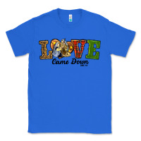 True Royal Love Came Down Baby Jesus Christmas Classic Tee - RanaPortraitStore