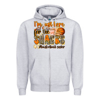 Heather Grey im just here for the snacks basketball sister Zipper Hoodie - Zillion Design Studio