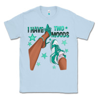 Dusty Blue Teal I Have Two Moods Afro Girl Sneakers Classic Tee - texasbilliewilder