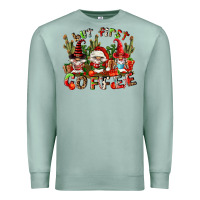 Seafoam but first coffee Premium Sweatshirt - FaDigitalArtStudio