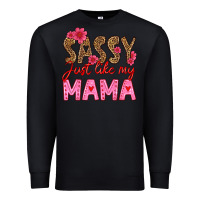 Black sassy just like my mama Premium Sweatshirt - HRA Design Shop