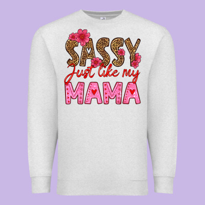 Sassy Just Like My Mama Premium Sweatshirt Designed By Hra Design Shop