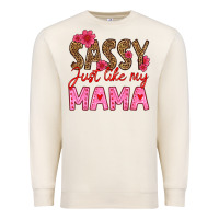 Sandshell sassy just like my mama Premium Sweatshirt - HRA Design Shop