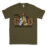 Army Green With God All Things Are Possible Classic Tee - RanaPortraitStore