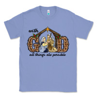 Colony Blue With God All Things Are Possible Classic Tee - RanaPortraitStore
