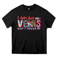 Black I Like big veins and cannot be Heavy Core Tee - CowhideDigitalArt