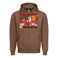 Chestnut im just here for the snacks basketball sister Zipper Hoodie - Zillion Design Studio