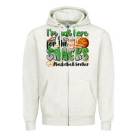 Oatmeal Heather i'm just here for the snacks #basketball brother Zipper Hoodie - Zillion Design Studio