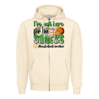 Sandshell i'm just here for the snacks #basketball brother Zipper Hoodie - Zillion Design Studio