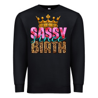 Black sassy since birth Premium Sweatshirt - HRA Design Shop