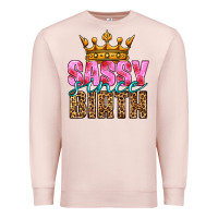 Pale Pink sassy since birth Premium Sweatshirt - HRA Design Shop