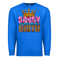 True Royal sassy since birth Premium Sweatshirt - HRA Design Shop