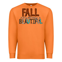 Carrot Fall Is Proof That Change Is Beautiful Premium Sweatshirt - CowhideDigitalArt
