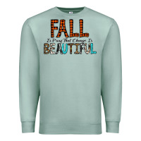 Seafoam Fall Is Proof That Change Is Beautiful Premium Sweatshirt - CowhideDigitalArt