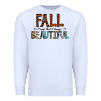 White Fall Is Proof That Change Is Beautiful Premium Sweatshirt - CowhideDigitalArt
