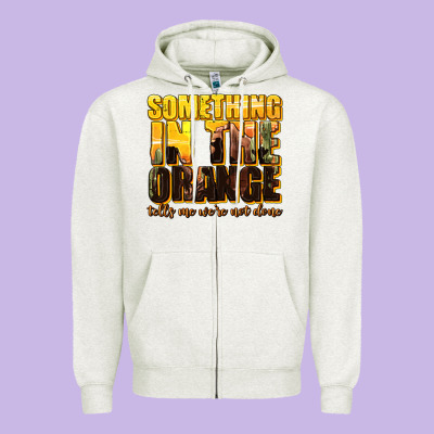 Zipper Hoodie something in the orange western