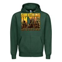 Sports Green something in the orange western Zipper Hoodie - texasbilliewilder