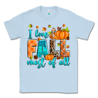 Dusty Blue I love Fall most of all Classic Tee - RanaPortraitStore