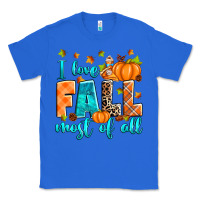 True Royal I love Fall most of all Classic Tee - RanaPortraitStore