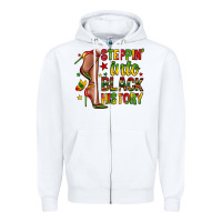 White steppin into black history Zipper Hoodie - Zillion Design Studio