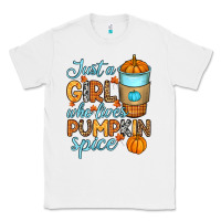 White Just a girl who loves pumpkin spice Classic Tee - RanaPortraitStore