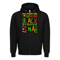Black unapologetically pretty black and educated cna zillion Zipper Hoodie - Zillion Design Studio