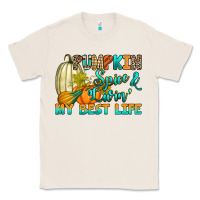 Natural Pumpkin spice and livin' my best life Classic Tee - RanaPortraitStore