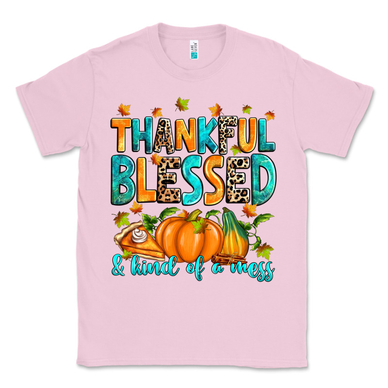 Thankful Blessed And Kind Of A Mess Classic Tee by RanaPortraitStore | Teevron