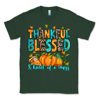 Sports Green Thankful blessed and kind of a mess Classic Tee - RanaPortraitStore