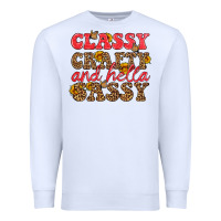 White classy crafty and hella sassy Premium Sweatshirt - HRA Design Shop