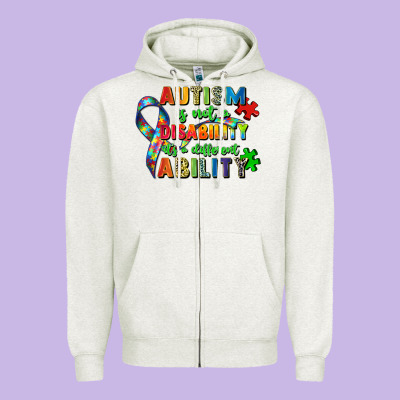 Autism Is Not A Disability Its A Different Ability Zipper Hoodie Designed By Zillion Design Studio