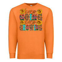 Keep Going Keep Growing Premium Sweatshirt | Teevron
