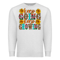 Oatmeal Heather keep going keep growing Premium Sweatshirt - HRA Design Shop
