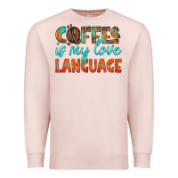 Pale Pink coffee is my love language Premium Sweatshirt - HRA Design Shop