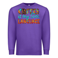 Purple coffee is my love language Premium Sweatshirt - HRA Design Shop